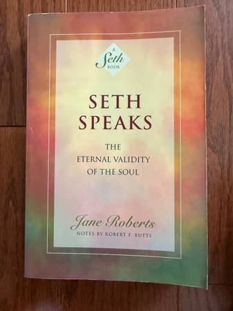 Seth Speaks: The Eternal Validity of the Soul 1