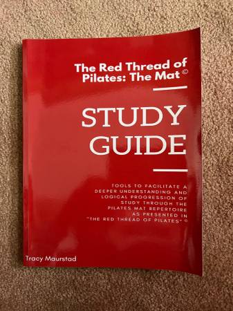 Study Guide to accompany The Red Thread of Pilates: The Mat 1