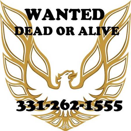 WANTED 70-81 FIREBIRD DEAD OR ALIVE 2ND GEN TRANS AM FORMULA ESPRIT 1