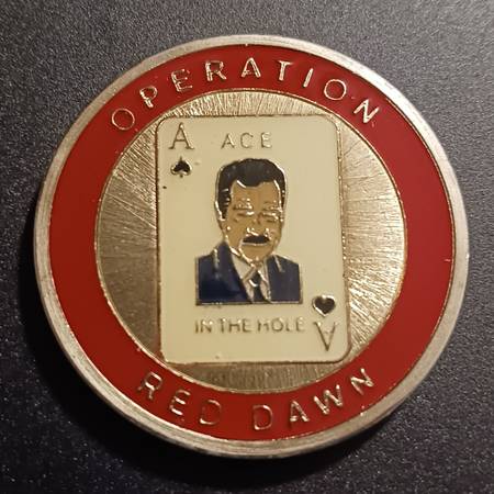 Challenge Coin- Operation Red Dawn- "We Got Him"- Saddam Hussein 1