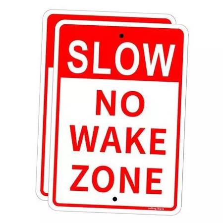 Slow Down No Wake Zone Sign,17 x 12 Inches,Reflective Aluminum,UV 2 Pa 1
