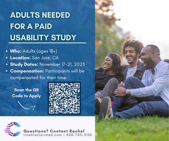 Adults Needed for a Paid Study in San Jose, CA! 1