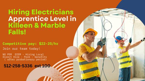💡💡  Electricians hiring in Marble Falls Texas NOW HIRING 1