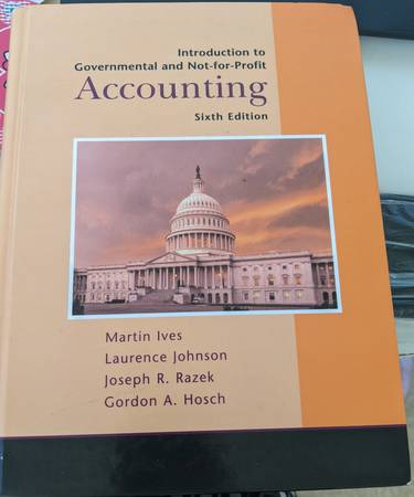 Introduction to Governmental and Not-for-Profit Accounting 6th ed Ives 1
