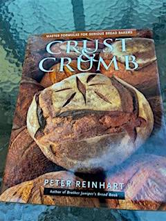 "Crust & Crumb" by Peter Reinhart, 1998 1