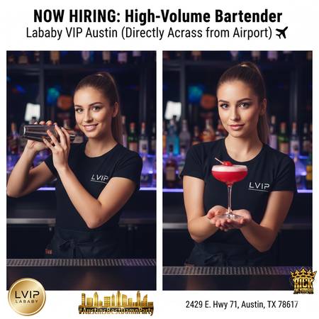🍸 NOW HIRING: High-Volume Bartender - Lababy VIP Austin ABIA 1