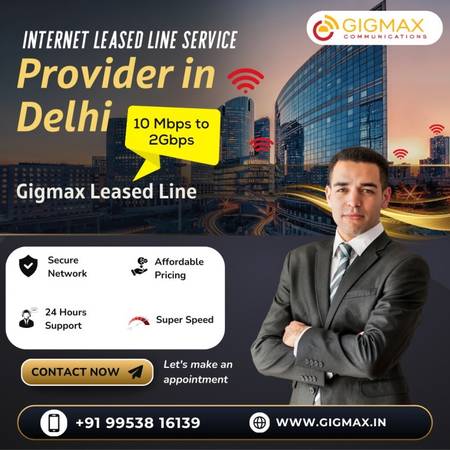 Superfast Leased Line Service Provider in Delhi– Only from Gigmax 1