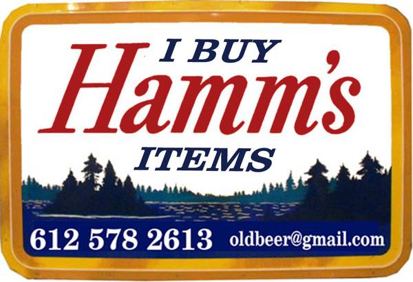 $$$__HAMM'S BEER items WANTED_$$$ 1