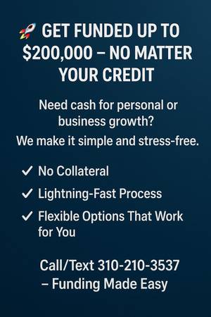 Need Fast Cash? Unlock Up to $200,000 Instantly! 🌟 1