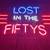 LOST IN THE FIFTYS NEON SIGN 3 thumbnail