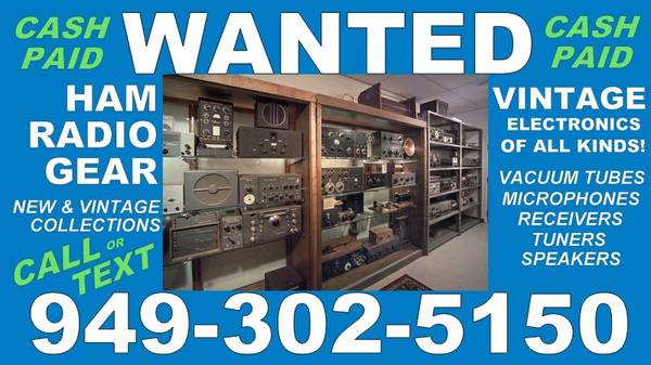 Wanted Buying RADIO TUBES, HAM RADIO & VINTAGE ELECTRONICS COMPONENTS 1