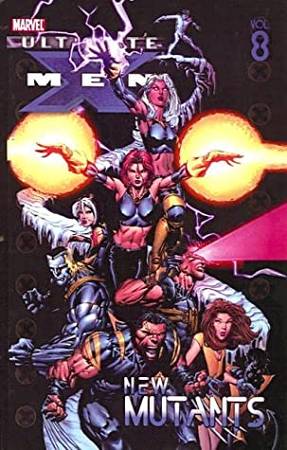 Graphic Novel Ultimate X-Men #8 New Mutants 1