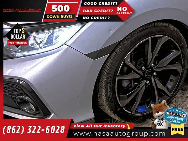2019 Honda Civic Hatchback Sport CVT - $11,240 (The price in this ad is the down payment)63470616332033124