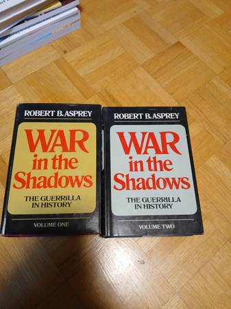 2 War in the Shadows: The Guerrilla in History -Robert B. Asprey 1
