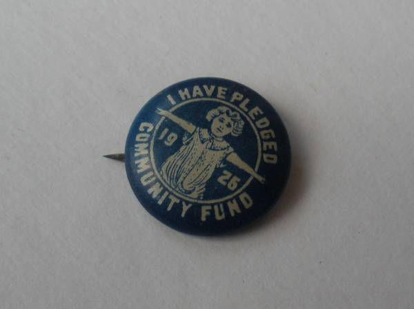 1926 CHARITY DONATION LITHOGRAPHIC PIN - The Community Fund 1