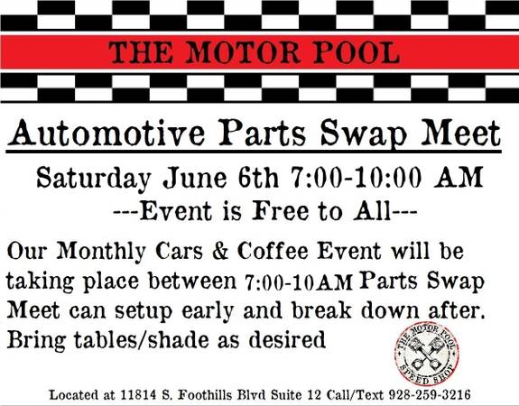 Automotive Part Swap Meet at The Motor Pool **jul 11th** 1
