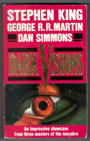 Dark Visions, Horror Anthology, Softcover. (1990) 1
