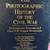 The Photographic History of the Civil War 10 Complete Volumes in 5 Boo 2 thumbnail