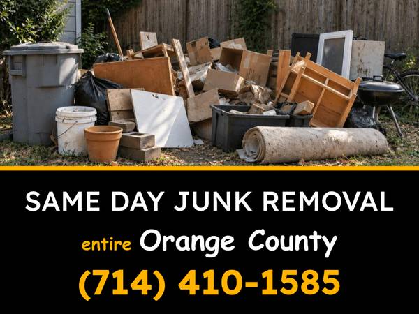 SAME DAY JUNK REMOVAL 🚚 (714) 410-1585 1