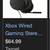 🎧 Xbox Wired Gaming Stereo Headset – $60 1 thumbnail