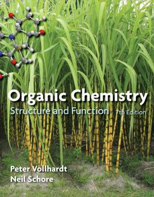 Organic Chemistry Structure and Function,  Edition 7 1