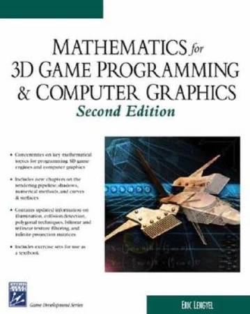 Mathematics for 3D Game Programming and Computer Graphics, Second 1