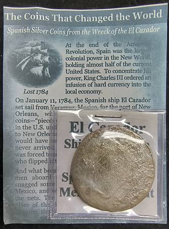 EL CAZADOR 1784 Spanish Shipwreck 8 REALES Pieces of 8 SILVER COIN 1