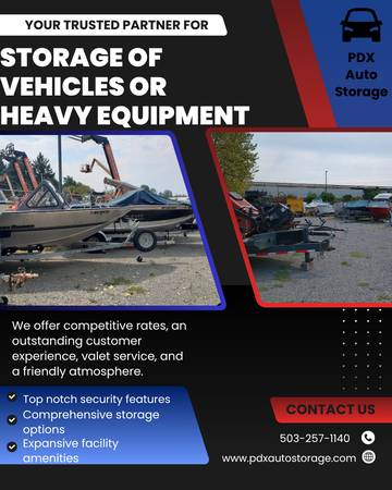 $89 $30 Fall Savings Ask How ** SECURE RV  , AUTO , EQUIPMENT STORAGE ** (5327 NE Columbia Blvd.)63914972390402122