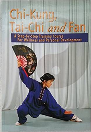 Chi-Kung, Tai-Chi and Fan 1