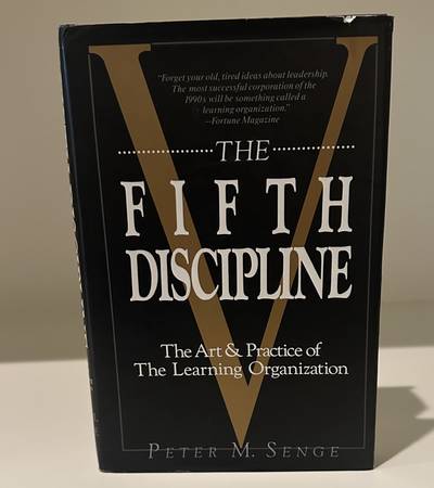 "The Fifth Discipline" Hardback by Peter Senge 1