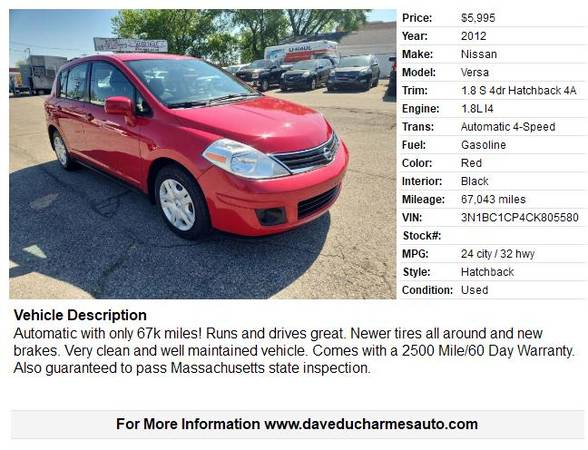 2012 Nissan Versa S w/67k miles - $5,995 (Lowell, MA *www.daveducharmesauto.com)63615700633729121