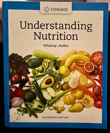 Understanding Nutrition by Whitney & Rolfes - 16th Edition Classic nutrition Har 1