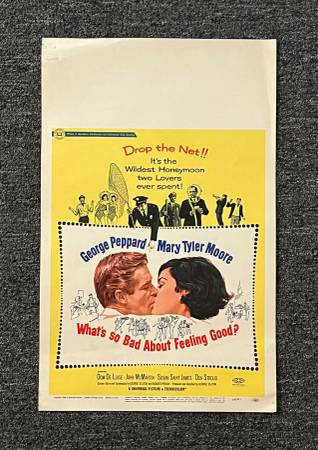 1968 "What's So Bad About Feeling Good" Movie Poster MARY TYLER MOORE 1