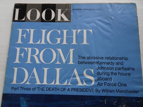 Look Magazine - Flight From Dallas - Death of a President Pt 3 - Febru - $9 (Ashippun)63470635157251121